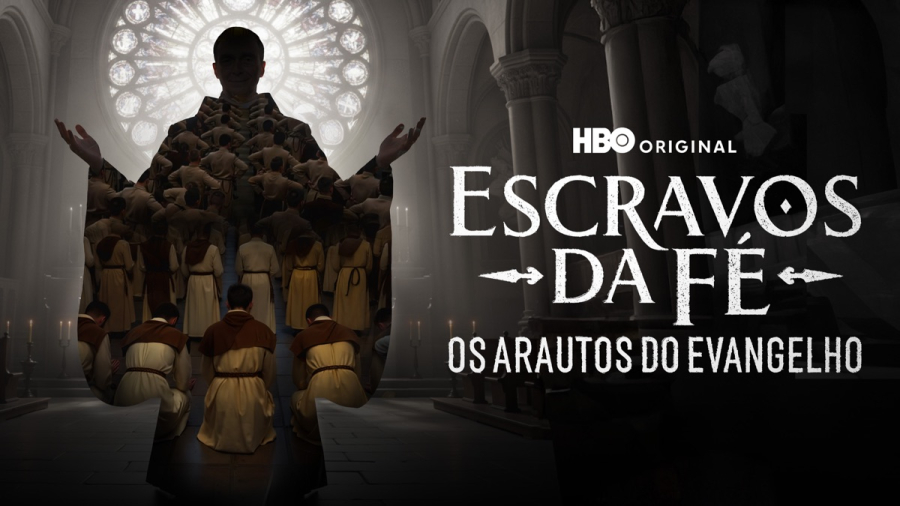 Escravos da Fé: Arautos do Evangelho expõe denúncias graves em série documental da HBO Max